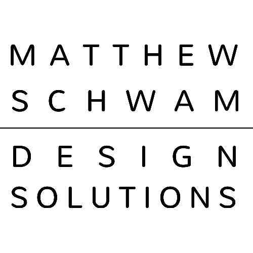 Matthew Schwam Design Solutions